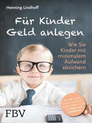 cover image of Für Kinder Geld anlegen